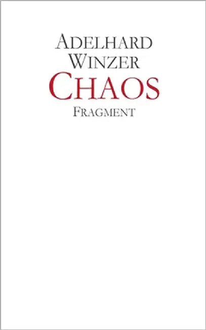 Chaos: Fragment by Winzer, Adelhard