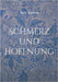 Schmerz und Hoffnung by Kaiser, Alec