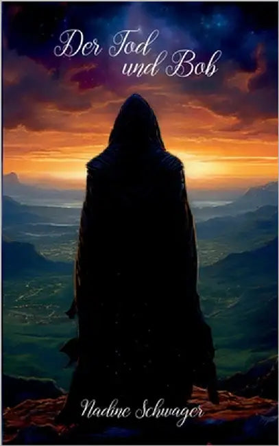 Der Tod und Bob by Schwager, Nadine
