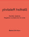 ytivitaleR hsifratS: Negative numbers do not exist - Starfish relativity by Martin Erik Horn