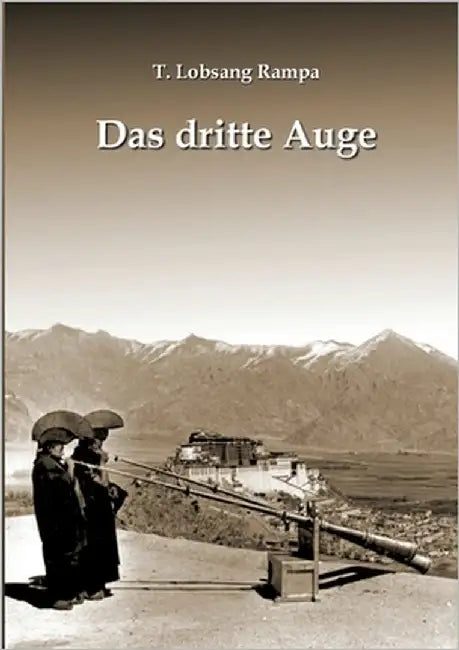 Das dritte Auge by Rampa, T. Lobsang