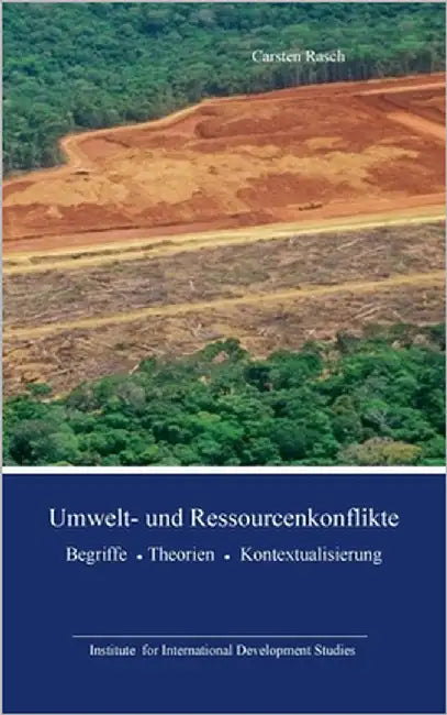 Umwelt- und Ressourcenkonflikte by Rasch, Carsten