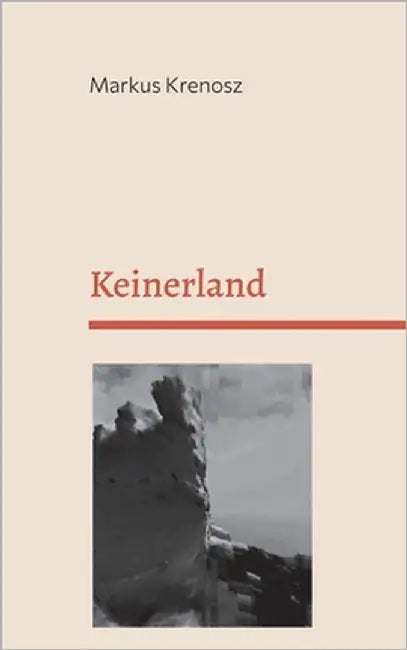 Keinerland by Krenosz, Markus