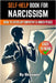 Narcissism Self Help Book: How to Develop Empathy and Inner Peace by Skriuwer Com