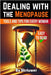 Dealing with the Menopause: Tools and Tips for Every Woman by Skriuwer Com