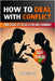 How to Deal with Conflict Book by Skriuwer Com