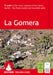 La Gomera: 73 walks on the most untamed of the Canary Islands by Klaus Wolfsperger