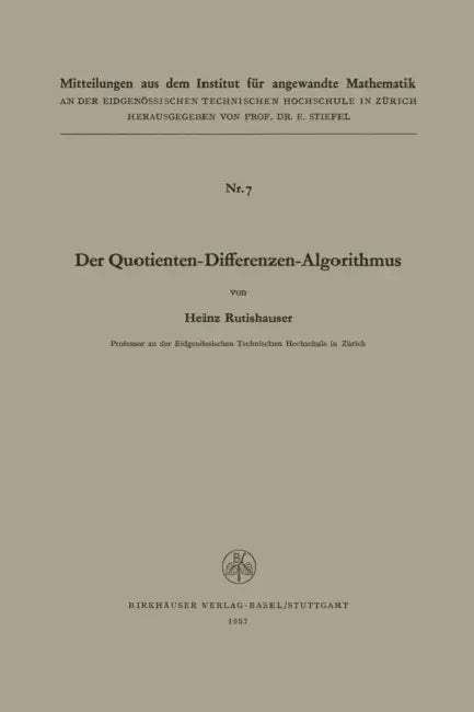 Der Quotienten-Differenzen-Algorithmus by Rutishauser