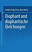 Diophant Und Diophantische Gleichungen by Basmakova