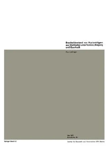 Bruchwiderstand Von Kastenträgern Aus Stahlbeton Unter Torsion, Biegung Und Querkraft by P. Lüchinger
