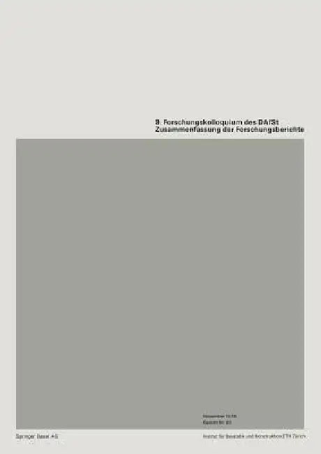 9. Forschungskolloquiums Des Deutschen Ausschusses Für Stahlbeton (Dafst): Zusammenfassung Der Forschungsberichte by Kenneth A. Loparo