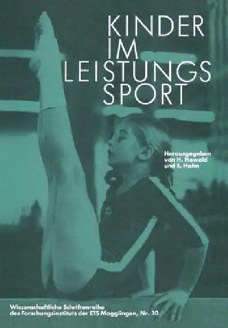 Kinder Im Leistungssport: 19. Magglinger Symposium 1980 by Howald, Hahn