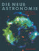 Die Neue Astronomie by Henbest, Marten