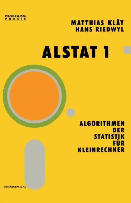 Alstat 1 Algorithmen Der Statistik Für Kleinrechner by Kläy, Riedwyl