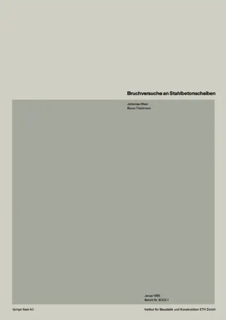 Bruchversuche an Stahlbetonscheiben by Maier, Thürlimann