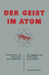 Der Geist Im Atom: Eine Diskussion Der Geheimnisse Der Quantenphysik by Davies