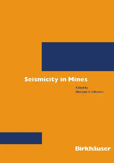 Seismicity in Mines by G. Gibowicz