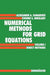 Numerical Methods for Grid Equations: Volume I Direct Methods by A. A. Samarskij