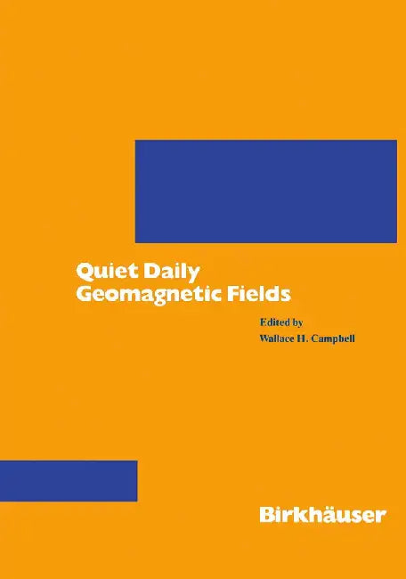 Quiet Daily Geomagnetic Fields by Wallace H. Campbell