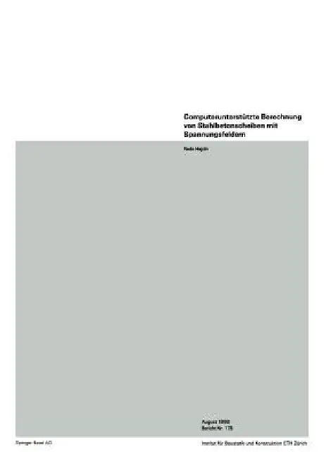 Computerunterstützte Berechnung Von Stahlbetonscheiben Mit Spannungsfeldern by R. Hajdin