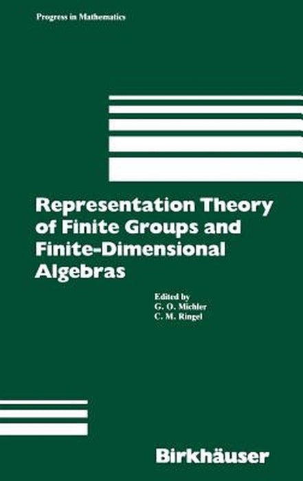 Representation Theory of Finite Groups and Finite-Dimensional Algebras: Proceedings of the Conference at the University of Bielefeld from May 15-17, 1 by Michler