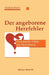 Der Angeborene Herzfehler: Praktische Hilfe Für Betroffene by Mayer, Graf, Baumann