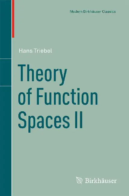 Theory of Function Spaces II by Hans Triebel