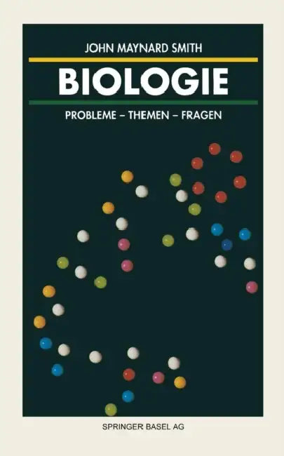Biologie: Probleme -- Themen -- Fragen by Smith