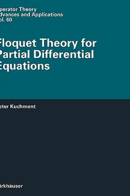 Floquet Theory for Partial Differential Equations by P. A. Kuchment
