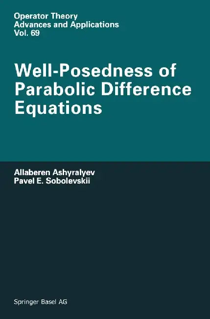 Well-Posedness of Parabolic Difference Equations by A. Ashyralyev