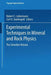 Experimental Techniques in Mineral and Rock Physics: The Schreiber Volume by Robert C. Liebermann