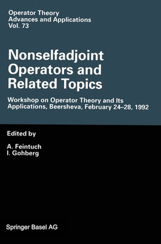 Nonselfadjoint Operators and Related Topics by A. Feintuch