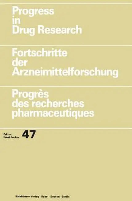 Progress in Drug Research / Fortschritte Der Arzneimittelforschung / Progrès Des Recherches Pharmaceutiques by Ernst Jucker