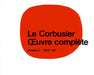 Le Corbusier - Oeuvre Complète Volume 2: 1929-1934: Volume 2: 1929-1934 by Willy Boesiger