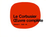 Le Corbusier - Oeuvre Complète Volume 4: 1938-1946: Volume 4: 1938-1946 by Willy Boesiger