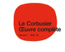 Le Corbusier - Oeuvre Complète Volume 5: 1946-1952: Volume 5: 1946-1952 by Willy Boesiger
