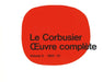 Le Corbusier - Oeuvre Complète Volume 6: 1952-1957: Volume 6: 1952-1957 by Willy Boesiger