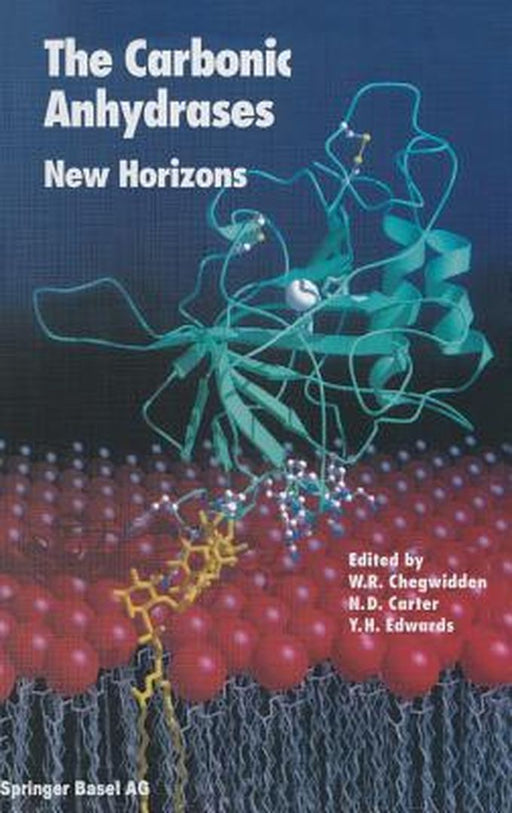 The Carbonic Anhydrases: New Horizons by W. R. Chegwidden