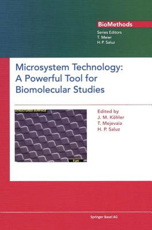 Microsystem Technology: A Powerful Tool for Biomolecular Studies by Hans-Peter Saluz