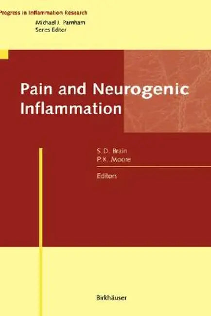 Pain and Neurogenic Inflammation by S. D. Brain