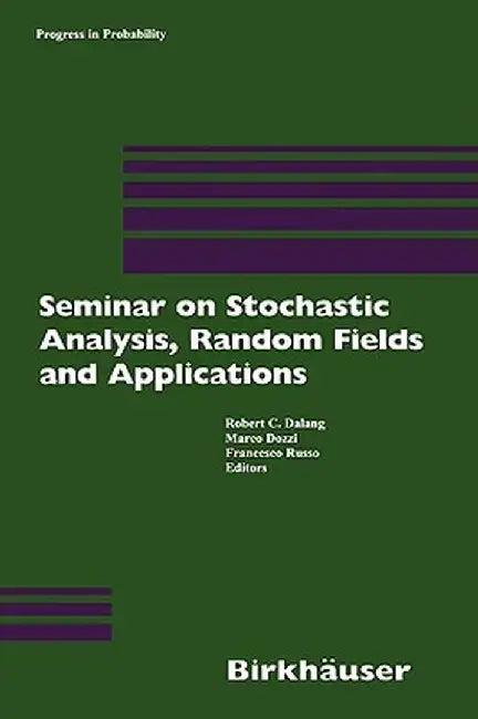 Seminar on Stochastic Analysis, Random Fields and Applications: Centro Stefano Franscini, Ascona, September 1996 by Robert Dalang