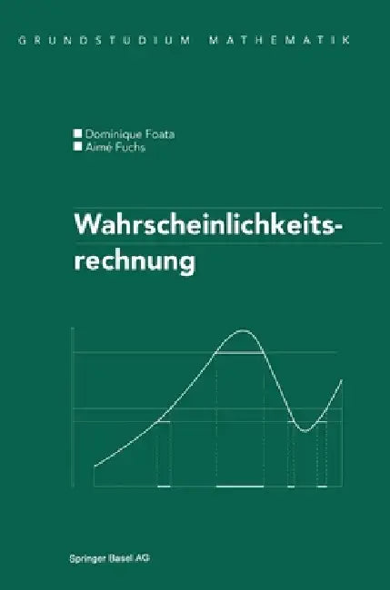 Wahrscheinlichkeitsrechnung by Dominique Foata, Aime Fuchs