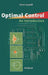 Optimal Control: An Introduction by Arturo Locatelli