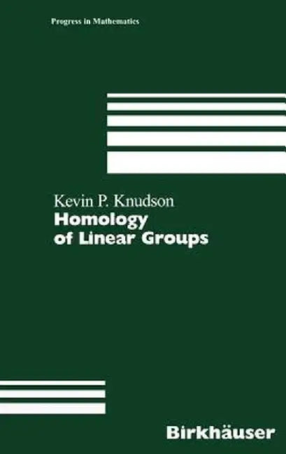 Homology of Linear Groups by Kevin P. Knudson