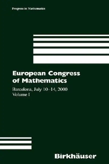 European Congress of Mathematics: Barcelona, July 10-14, 2000 Volume II by Carles Casacuberta