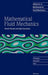 Mathematical Fluid Mechanics: Recent Results and Open Questions by Jiri Neustupa