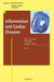 Inflammation and Cardiac Diseases by Giora Z. Feuerstein