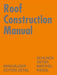 Roof Construction Manual: Pitched Roofs by Eberhard Schunck
