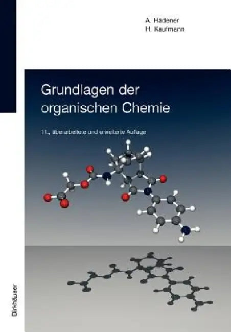 Grundlagen Der Organischen Chemie by Alfons Hädener, Heinz Kaufmann