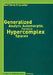 Generalized Analytic Automorphic Forms in Hypercomplex Spaces by Rolf S. Krausshar